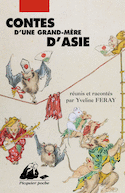 Contes d'une grand-mère d'Asie [édition intégrale]